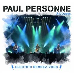 Paul Personne : Electric Rendez-vous